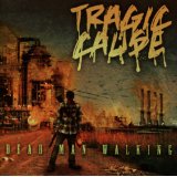 TRAGIC CAUSE
