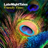 FRIENDLY FIRES