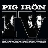PIG IRON PIG IRON
