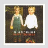 NOISE FOR PRETEND