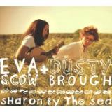SCOW EVA & DUSTY BROUGH