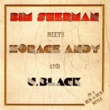 SHERMAN BIM & HORACE ANDY SHERMAN BIM & HORACE ANDY