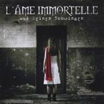 LAME IMMORTELLE