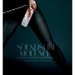 SOUNDS LIKE VIOLENCE