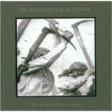 IN SLAUGHTER NATIVES
