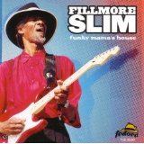 FILLMORE SLIM