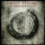 SILENT STREAM OF GODLESS ELEGY