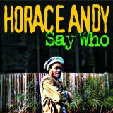 ANDY HORACE ANDY HORACE