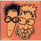 JAD FAIR & STEVIE MOORE