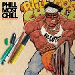 PHIL MOST CHILL