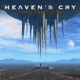 HEAVENS CRY HEAVENS CRY