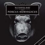 BLITZKRIEG BABY & SQUEALING PIG