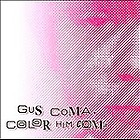 COMA GUS