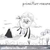 PRIMITIVE REASON