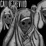 CALL OF THE VOID
