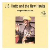 HUTTO J.B. & NEW HAWKS