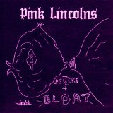 PINK LINCOLNS