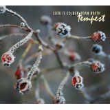 LOVE IS COLDER THAN DEATH