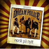 DREAM POLICE