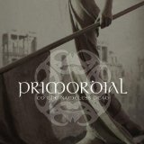 PRIMORDIAL PRIMORDIAL