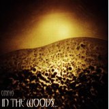 IN THE WOODS IN THE WOODS