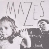 MAZES MAZES