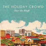 HOLIDAY CROWD HOLIDAY CROWD