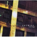 ENTWINE ENTWINE