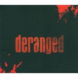 DERANGED
