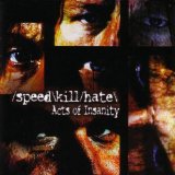 SPEED KILL HATE