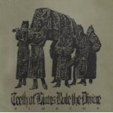 TEETH OF LIONS RULE THE DIVINE