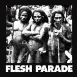 FLESH PARADE