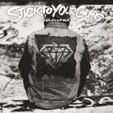 STICK TO YOUR GUNS