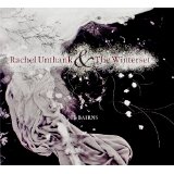 UNTHANK RACHEL & THE WINTERSET UNTHANK
