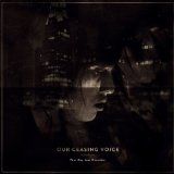 OUR CEASING VOICE