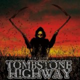 TOMBSTONE HIGHWAY