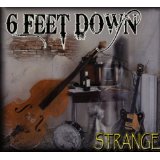 SIX FEET DOWN