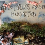 BAD NEWS FROM HOUSTON