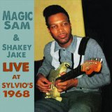 MAGIC SAM & SHAKY JAKE