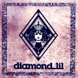 DIAMOND LIL DIAMOND LIL
