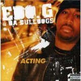EDO G. & DA BULLDOGS