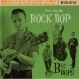 B & THE BOPS