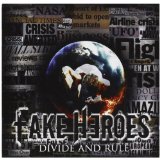 FAKE HEROES FAKE HEROES
