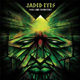 JADED EYES