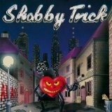 SHABBY TRICK