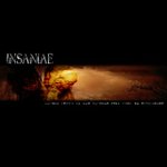 INSANIAE INSANIAE