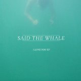SAID THE WHALE