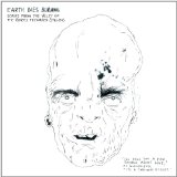 EARTH DIES BURNING