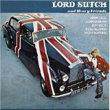 LORD SUTCH & HEAVY FRIENDS LORD SUTCH & HEAVY FRIENDS
