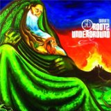 ROOTZ UNDERGROUND ROOTZ UNDERGROUND